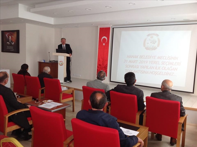 Hanak Belediyesi ilk meclis toplantısını yaptı